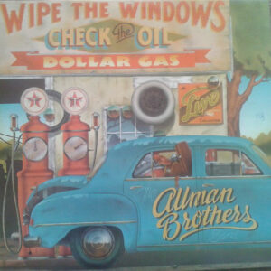The Allman Brothers Band – Wipe The Windows, Check The Oil, Dollar Gas