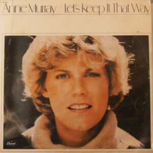 Anne Murray – Let's Keep It That Way