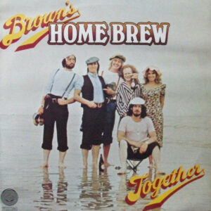 Brown's Home Brew ‎– Together