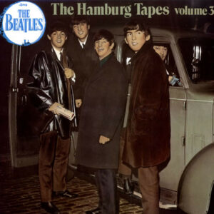 The Beatles ‎– The Hamburg Tapes Volume 3