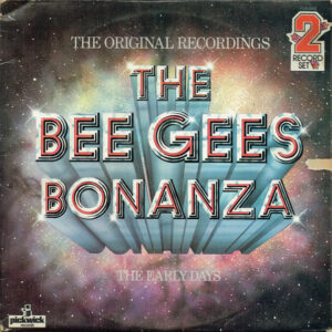 Bee Gees ‎– The Bee Gees Bonanza (The Early Days)