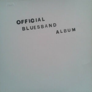 The Blues Band ‎– Official Blues Band Album