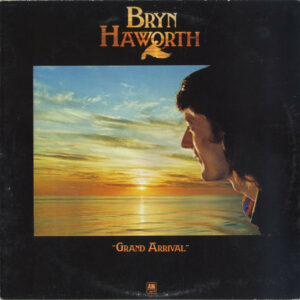 Bryn Haworth ‎– Grand Arrival