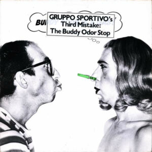 The Buddy Odor Stop ‎– Buddy Odor Is A Gas!