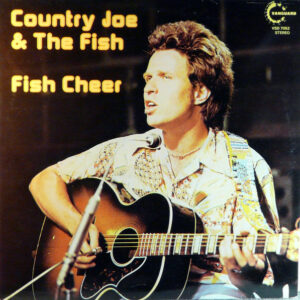 Country Joe And The Fish ‎– Fish Cheer