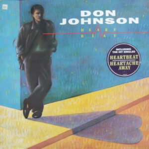 Don Johnson ‎– Heartbeat