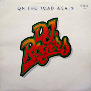 D. J. Rogers ‎– On The Road Again