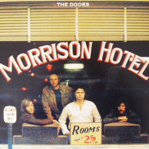 The Doors ‎– Morrison Hotel