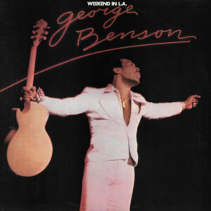 George Benson ‎– Weekend In L.A.