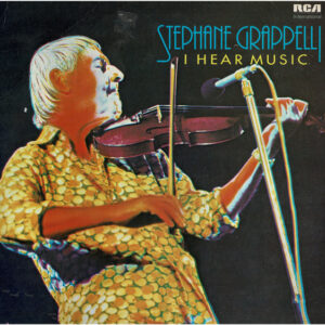 Stephane Grappelli ‎– I Hear Music