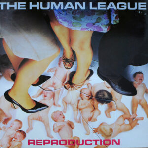 The Human League – Reproduction