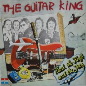Hank The Knife And The Jets ‎– The Guitar King