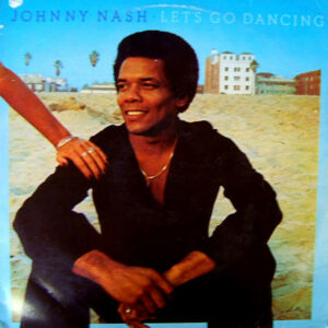 Johnny Nash ‎– Let's Go Dancing