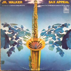 Jr. Walker ‎– Sax Appeal