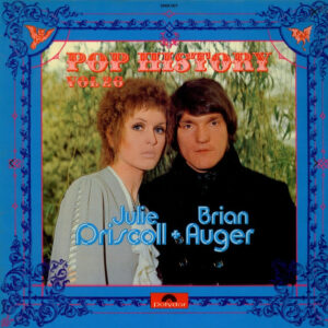 Julie Driscoll + Brian Auger ‎– Pop History Vol 26
