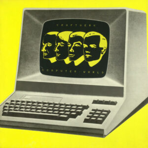 Kraftwerk ‎– Computer World
