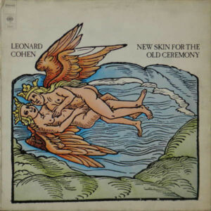 Leonard Cohen ‎– New Skin For The Old Ceremony