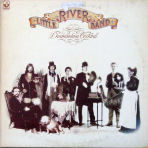 Little River Band ‎– Diamantina Cocktail