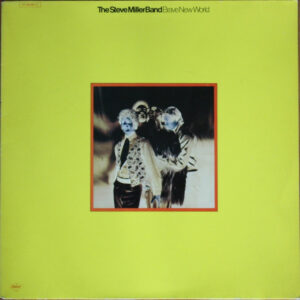 The Steve Miller Band ‎– Brave New World