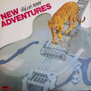 New Adventures ‎– Wild Cats Moanin'