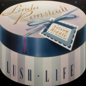 Linda Ronstadt With Nelson Riddle & His Orchestra* ‎– Lush Life