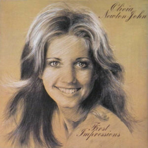 Olivia Newton-John ‎– First Impressions