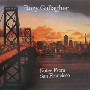 Rory Gallagher – Notes From San Francisco