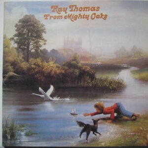 Ray Thomas ‎– From Mighty Oaks
