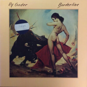 Ry Cooder ‎– Borderline