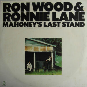Ron Wood & Ronnie Lane ‎– Mahoney's Last Stand - Original Motion Picture Soundtrack