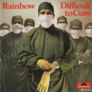 Rainbow ‎– Difficult To Cure