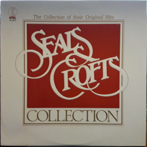 Seals & Crofts ‎– K-tel Presents The Seals & Crofts Collection