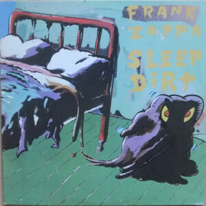 Frank Zappa ‎– Sleep Dirt