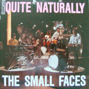 Small Faces ‎– Quite Naturally