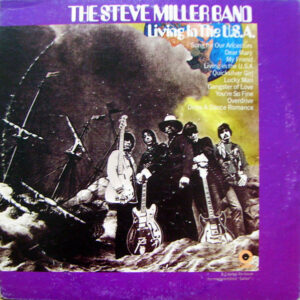 The Steve Miller Band ‎– Living In The U.S.A.