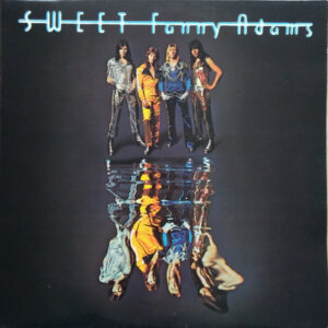 The Sweet ‎– Sweet Fanny Adams