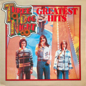Three Dog Night ‎– Greatest Hits