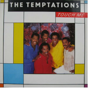The Temptations ‎– Touch Me