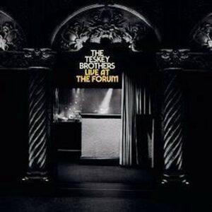 The Teskey Brothers ‎– Live At The Forum