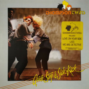 Thompson Twins ‎– Quick Step & Side Kick