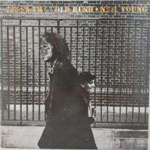 Neil Young ‎– After The Gold Rush