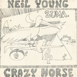 Neil Young & Crazy Horse ‎– Zuma