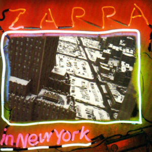 Frank Zappa ‎– Zappa In New York