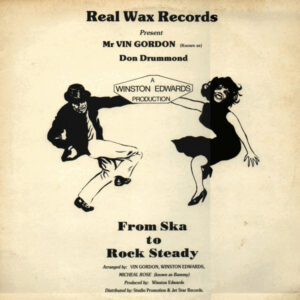 Mr Vin Gordon (Known As) Don Drummond ‎– From Ska To Rock Steady