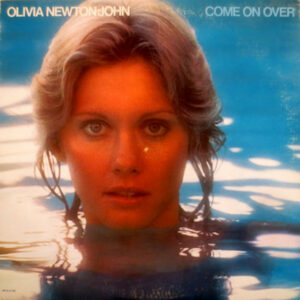 Olivia Newton-John ‎– Come On Over