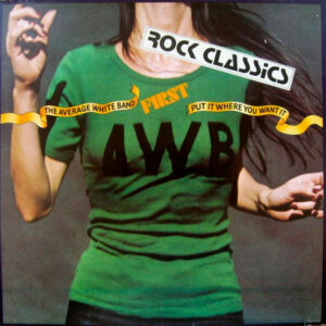 The Average White Band ‎– Put It Where You Want It