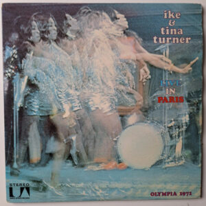 Ike & Tina Turner ‎– Live In Paris (Olympia 1971)