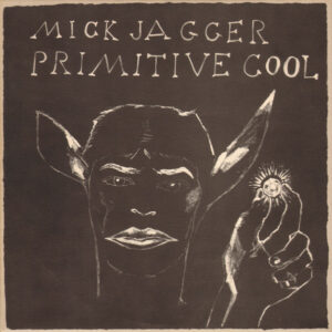 Mick Jagger ‎– Primitive Cool