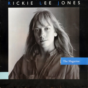 Rickie Lee Jones ‎– The Magazine