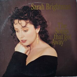 Sarah Brightman ‎– The Songs That Got Away